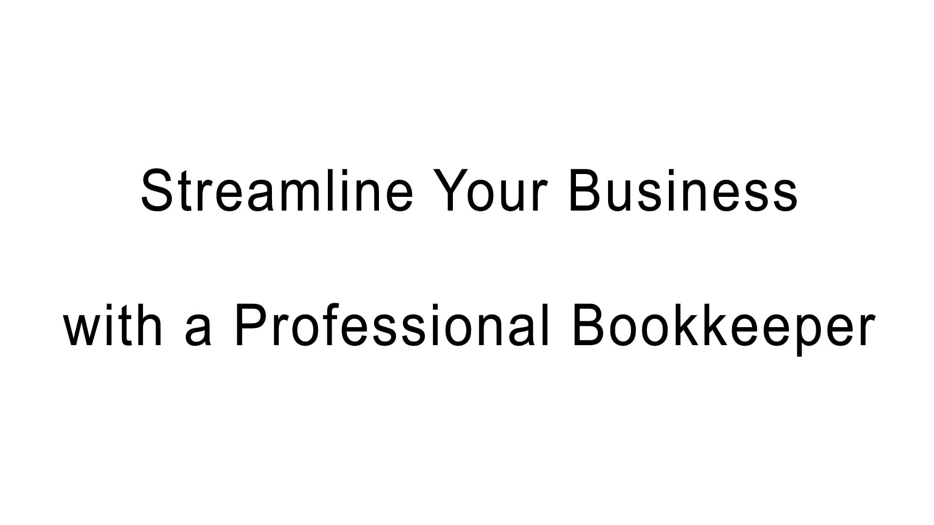Do I need a bookkeeper? What will happen when I hire a bookkeeper